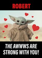 Valentijnskaart Grogu the awwws are strong with you